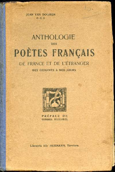 anthologie des potes franais de France ou de l'tranger depuis le moyen age jusqu' nos jours.