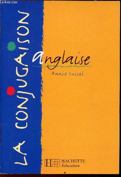 La conjugaison anglaise -