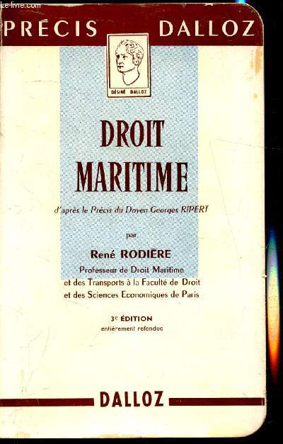 Droit Maritime d'aprs le Prcis du Doyen Georges Ripert