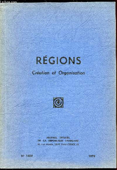 Rgions Cration et organisation - n1404 - 1979