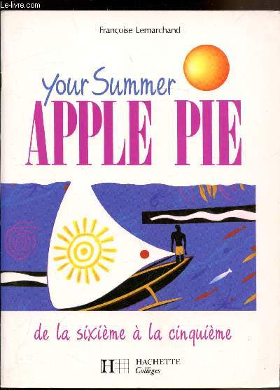 Your Summer - Apple Die - De la sixime  la cinquime