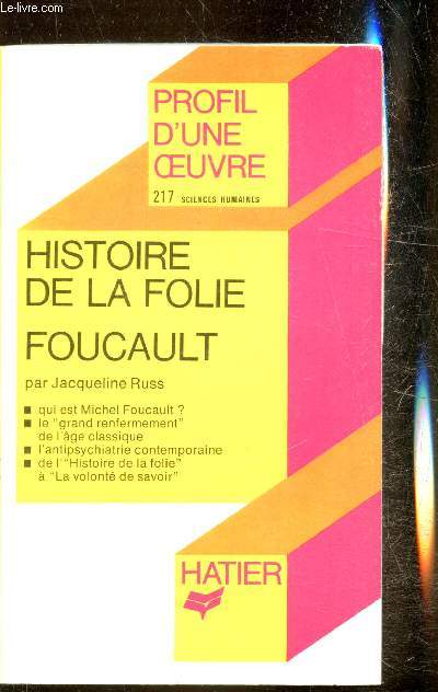 Profil d'une oeuvre n217 - Sciences humaines - Histoire de la folie Foucault