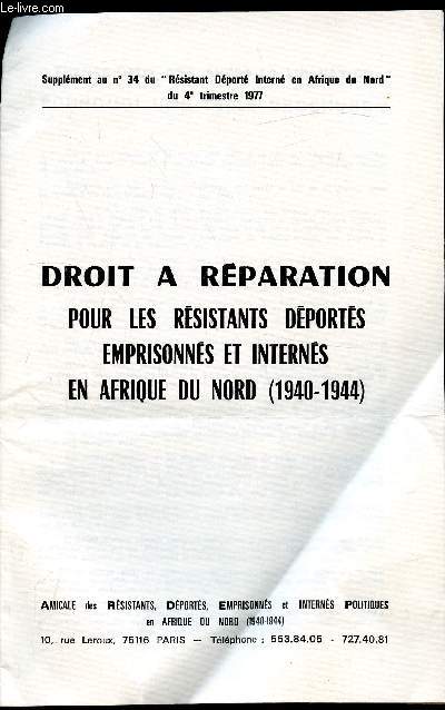 Droit  rparation pour les rsistants dports emprisonns et interns en Afrique du Nord (1940-1944)