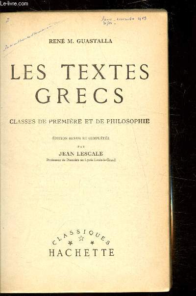 Le textes Grecs - Classes de premire et de philosophie -