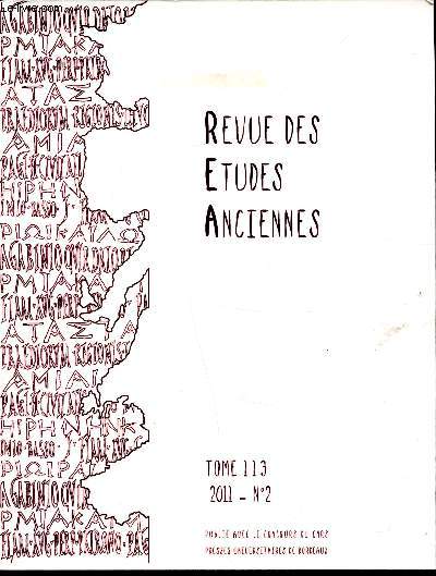 Revue des Etudes Anciennes - Tome 113 - 2011 - n2