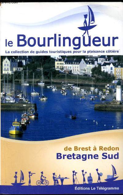 Le bourlingueur - La collection des guides touristiques pour la plaisance ctire