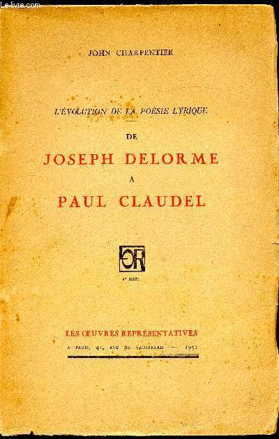 L'volution de la posie Lyrique de Joseph Delorme et Paul Claudel
