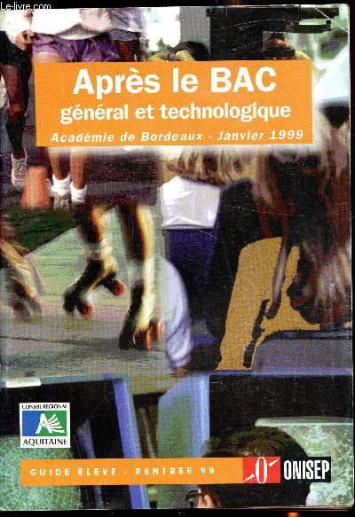 Brochure aprs le Bac gnral et technologique Janvier 1999