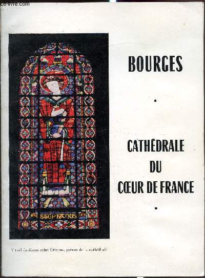 Bourges - Cathdrale du coeur de France