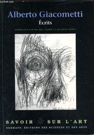Alberto Giacometti - Ecrits -Collection 