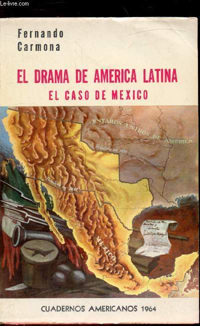 El drama de America Latina - El caso de Mexico