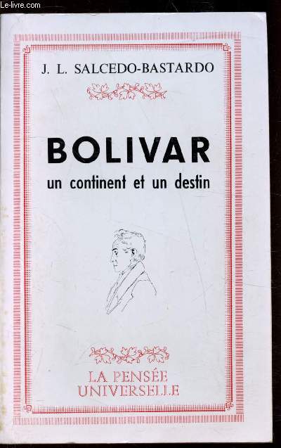 Bolivar - Un continent et un destin