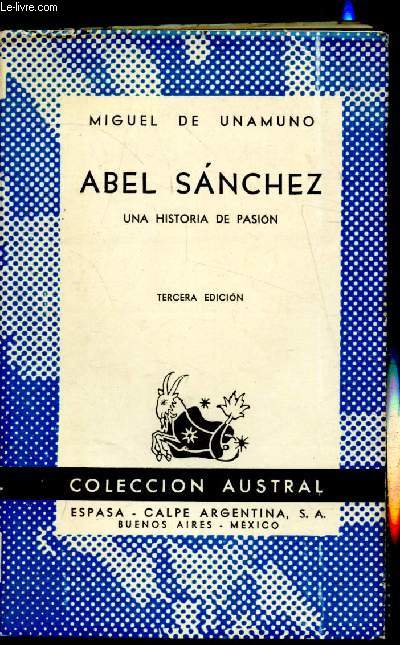 Abel Sanchez - Una historia de Pasion