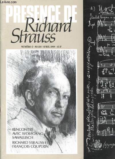 Prsence de Richard Strauss - numro 2 Mars/Avril 1988 - Rencontre ave Wolfgang Sawallisch - Richard Strauss et Franois Couperin