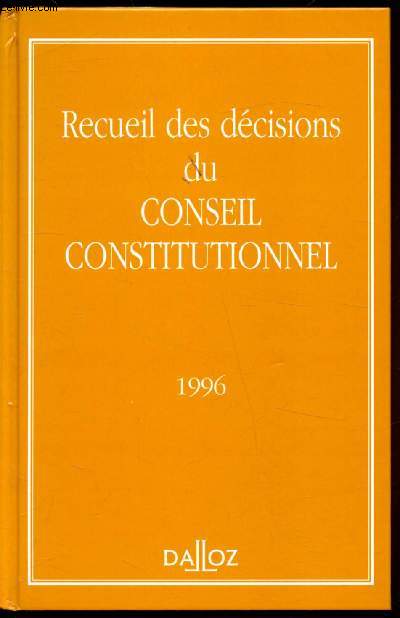 Recueil des dcisions du conseil constitutionnel 1996