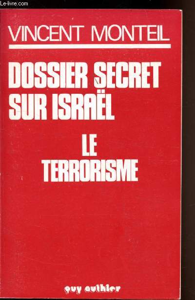 Dossier secret sur Istral - Le terrorisme