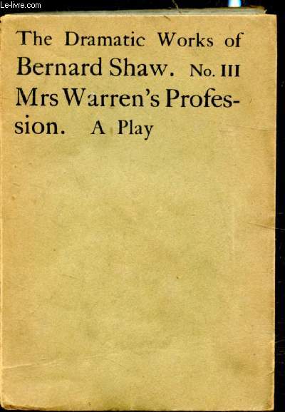 Mrs. Warren's Profession: A Play in four Acts -
