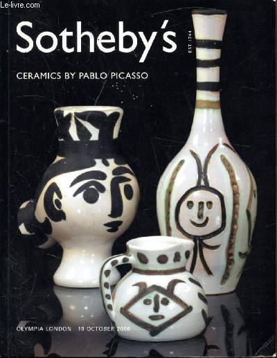 Sotheby's -Ceramics by Pablo Picasso - 19th October 2006 - Olympia London