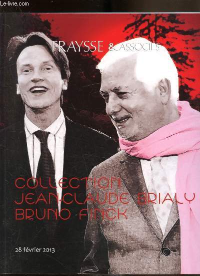 Catalogue de vente aux enchres publiques - Collection Jean-Claude Brialy Bruno Finck - Jeudi 28 fvrier 2013 -