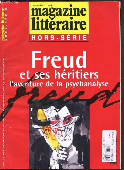 Magazine littraire Hors srie - n1 - Freud et ses hritiers l'aventure de la psychanalyse -