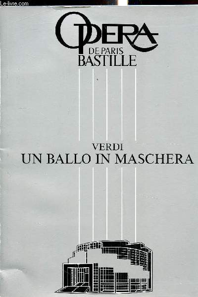 Opera National de Paris - Giuseppe Verdi - Un ballon in Maschera (Un bal masqu) Mlodrame en trois actes -