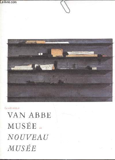 La collection de Van Abbe Muse au Nouveau Muse