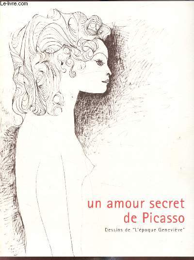 Didier Imbert Fine Art - Exposition du 30 mai au 26 juillet 1996 - Un amour secret de Picasso - Dessins de 
