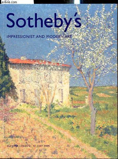 Catalogue d'exposition Galerie Sotheby's - July 2005 - Impressionist and modern Art