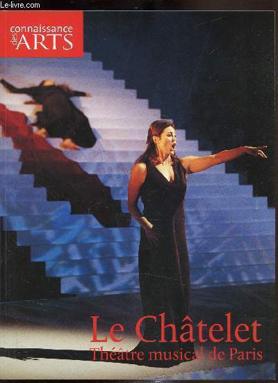Connaissance des Arts - Hors srie n211 - Le chtelet Thtre musical de Paris -