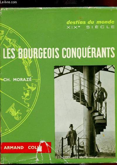 Les Bourgeois conqurants - XIX sicle -