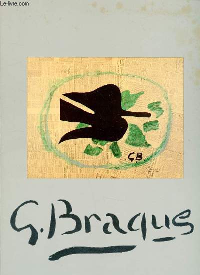Catalogue de l'exposition -G. Braques - Obra Grafica Completa - 1907-1963 -
