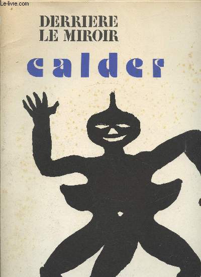 Derrire le miroir n 212 - Janvier 1975 - Un tournant Chez Calder -