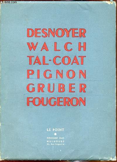 Le Point Revue Artistique et littraire - 6e anne - Dcembre 1947 - N 36 - Desnoyer - Walch - Tal-Coat - Pignon - Gruber - Fougeron