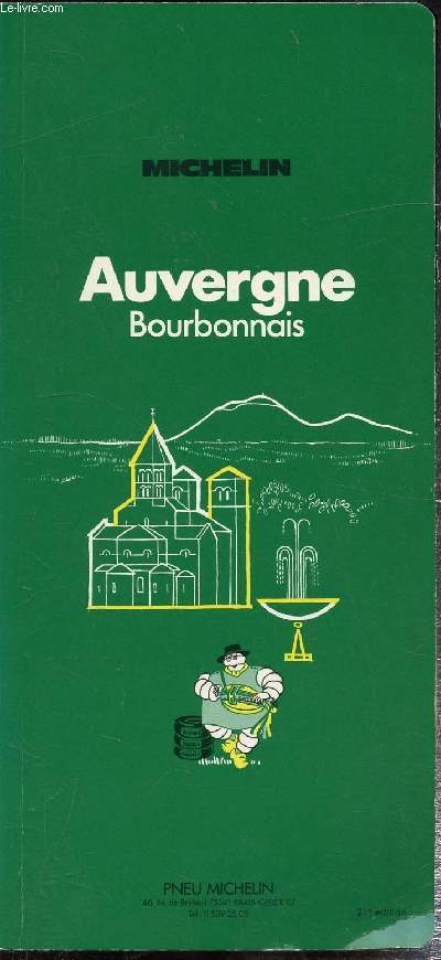 Guide de tourisme Michelin - Auvergne Bourbonnais -