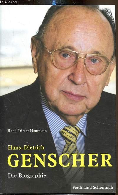 Hans-Dietrich Genscher - Die Biographie