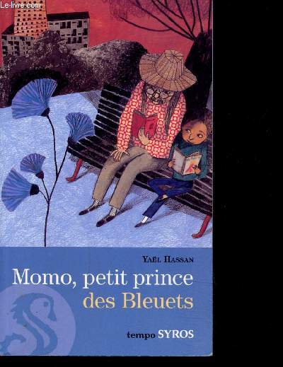 Momo, petit prince des Bleuets -