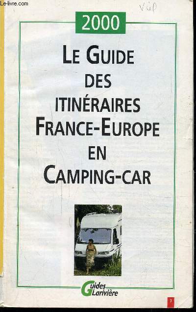 2000 - Le guide des itinraires France-Europe en Camping-Car