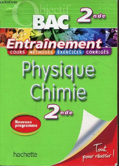 Objectif Bac 2nde Entranement physique chimie