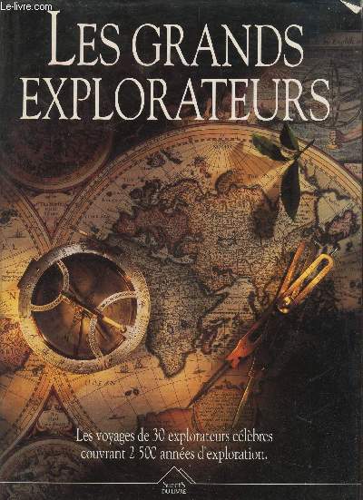 Les grands explorateurs