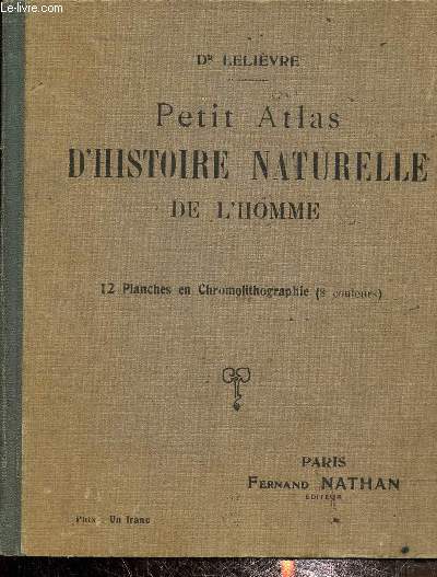 Petit atlas d'histoire naturelle de l'Homme