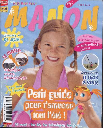 Manon N 36 aout 2006: Petit guide pour t'amuser tout l't!