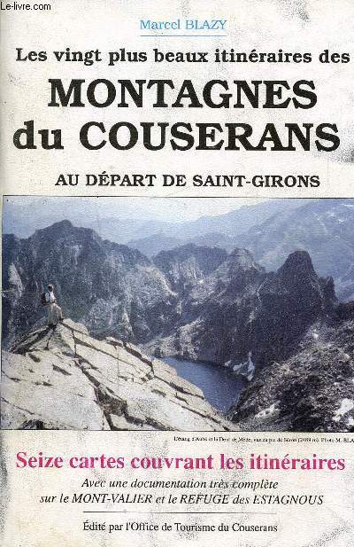 Les vingt plus beaux itinraires des montagnes du Couserans au dpart de Saint-Girons