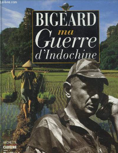 Ma guerre d'Indochine