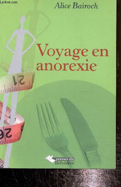 Voyage en anorexie