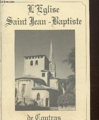 L'eglise Saint Jean-Baptiste de Coutras