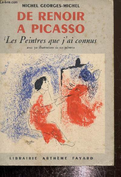 De Renoir  Picasso- Les peintres que j'ai connus