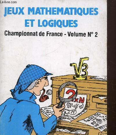 Jeux mathmatiques et logiques, chanmpionnat de France, Volume N 2