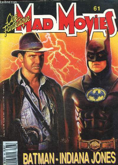 Mad movies N 61 : Batman -Indiana Jones, une surdose d'hros !!!