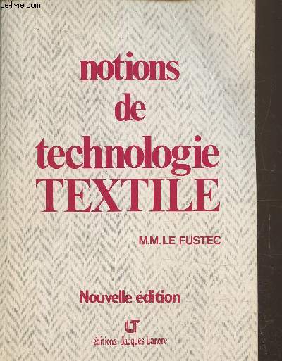 Notions de technologie textilen nouvelle dition