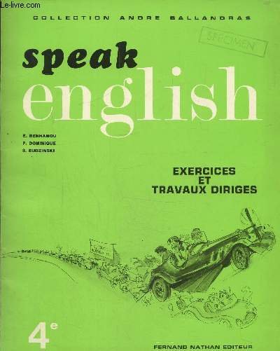 Speak english 4e, exercices et travaux dirigs